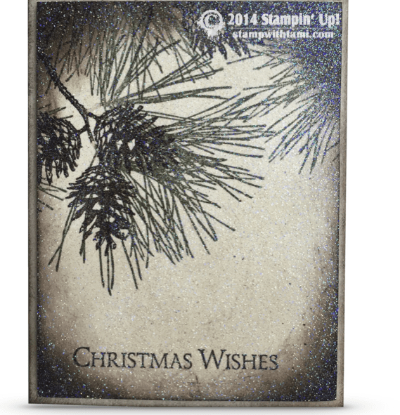 Card: Ornamental Pine Glimmer Wow | Stampin Up Demonstrator Tami