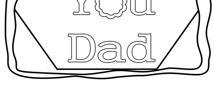 I Love Dad Coloring Page I Love Dad Coloring Page