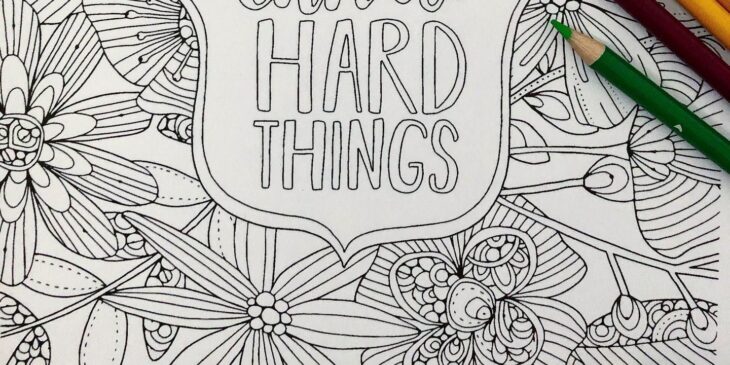 I Can Do Hard Things Coloring Page I Can Do Hard Things Coloring Page