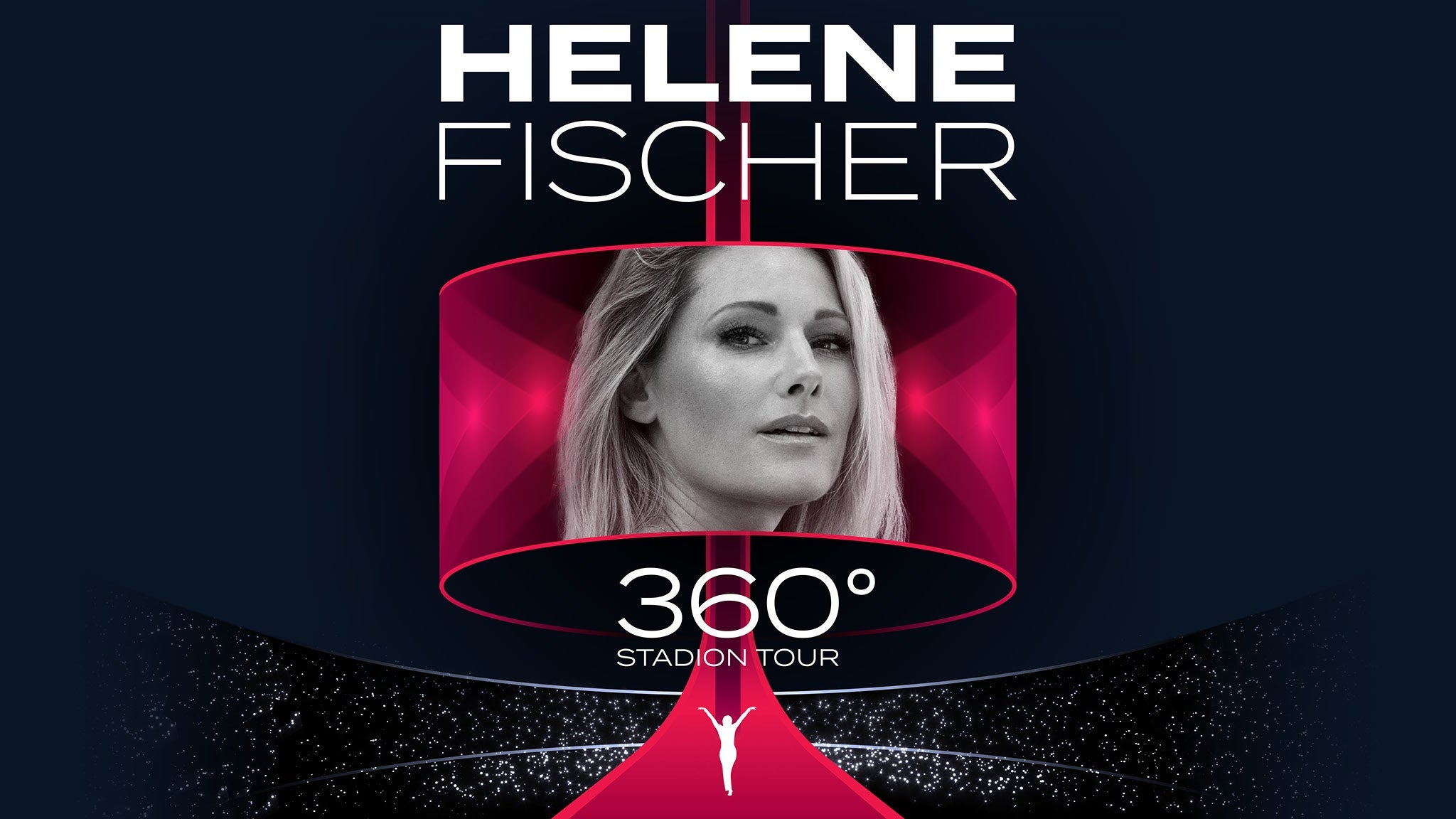  Helene Fischer - 360° Stadion Tour 2026 - 11 JUL 2026 